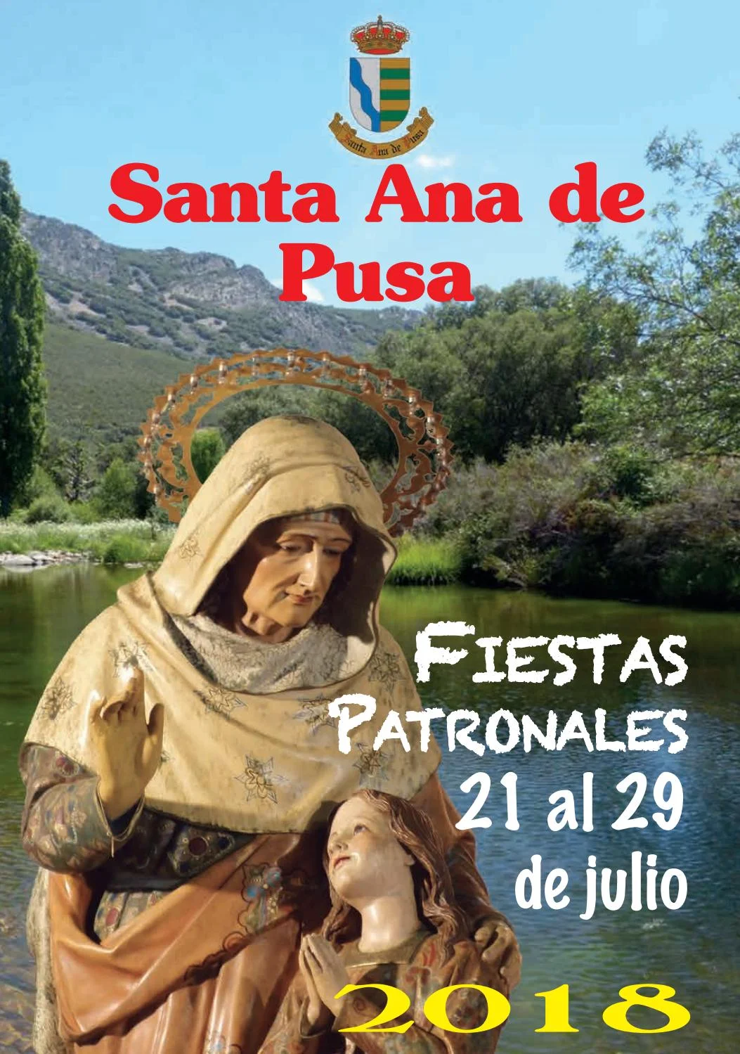 Fiestas patronales en honor a Santa Ana 2018 Santa Ana de Pusa